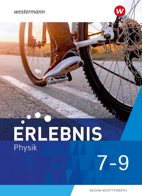 Erlebnis Physik 7-9. Schüleband. Für Baden-Württemberg - 