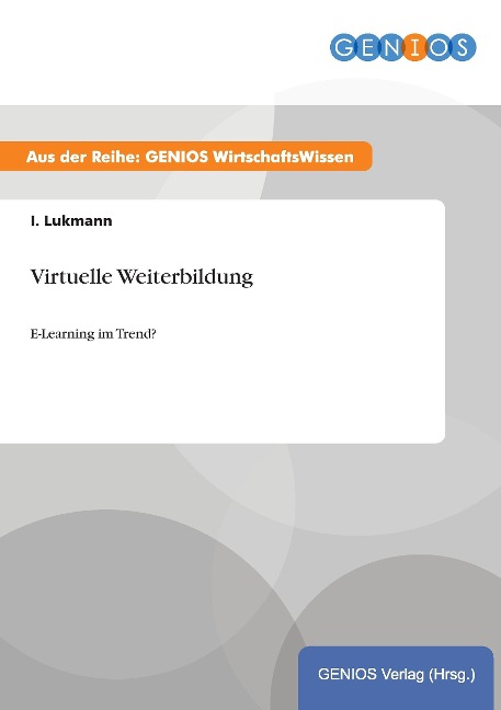 Virtuelle Weiterbildung - I. Lukmann