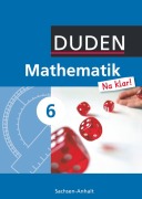 Cover-Bild zum Titel 'Mathematik Na klar! 6 Schülerbuch Sachsen-Anhalt Sekundarschule' von 'Ingrid Biallas, Wolfram Eid, Sybille Hilmer, Günter Liesenberg, Ardito Messner'