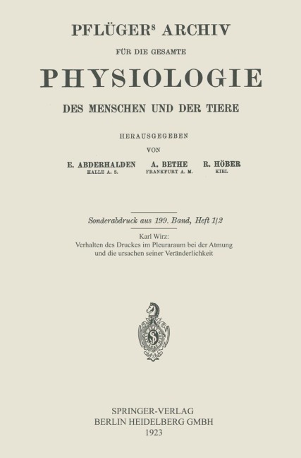Das Verhalten des Druckes im Pleuraraum bei der Atmung und die Ursachen seiner Veränderlichkeit - Karl Wirz