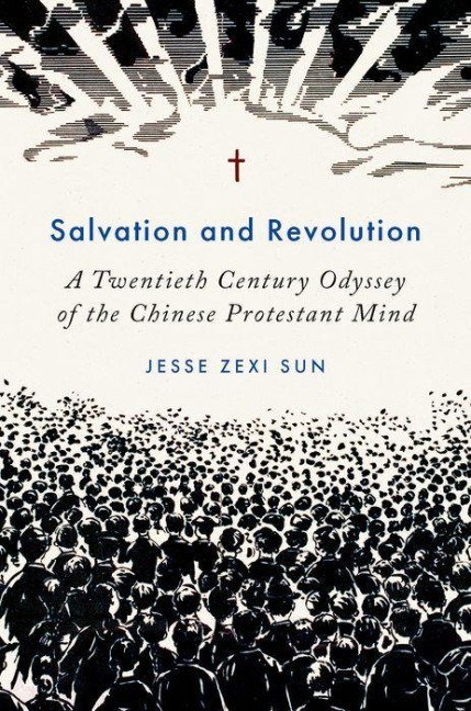 Salvation and Revolution - Jesse Zexi Sun