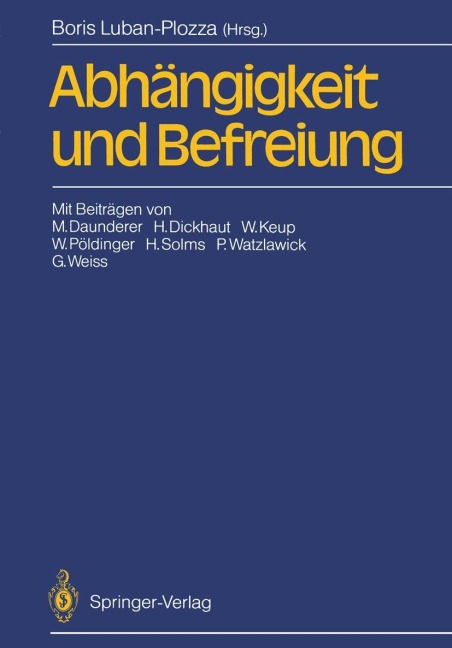 Abhängigkeit und Befreiung - 