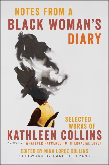 Notes from a Black Woman's Diary - Kathleen Collins