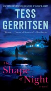 Cover-Bild zum Titel 'The Shape of Night' von 'Tess Gerritsen'
