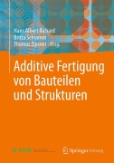 Cover-Bild zum Titel 'Additive Fertigung von Bauteilen und Strukturen' von ''