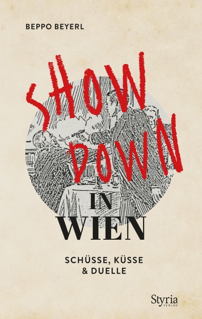 Showdown in Wien - Beppo Beyerl