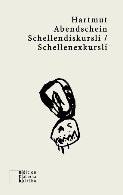 Schellendiskursli / Schellenexkursli - Hartmut Abendschein
