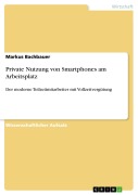 Cover-Bild zum Titel 'Private Nutzung von Smartphones am Arbeitsplatz' von 'Markus Bachbauer'