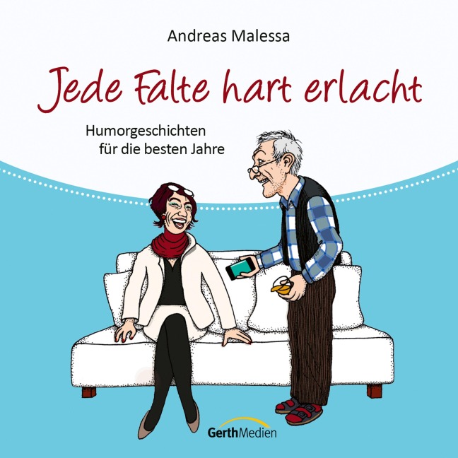 Jede Falte hart erlacht - Andreas Malessa