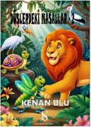 Cover-Bild zum Titel 'Düslerdeki Masallar 2' von 'Kenan Ulu'