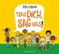 Cover-Bild zum Titel 'Trau dich, sag was!' von 'Peter H. Reynolds'