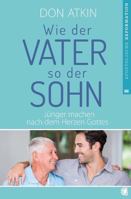 Wie der Vater, so der Sohn - Don Atkin