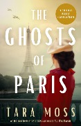 Cover-Bild zum Titel 'The Ghosts of Paris' von 'Tara Moss'
