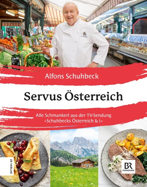 Servus Österreich - Alfons Schuhbeck