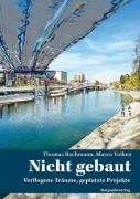 Cover-Bild zum Titel 'Nicht gebaut' von 'Thomas Bachmann, Marcov Volken'