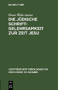 Cover-Bild zum Titel 'Die jüdische Schriftgelehrsamkeit zur Zeit Jesu' von 'Oscar Holtzmann'
