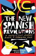 The New Spanish Revolutions - Christopher Finnigan