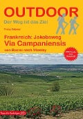 Cover-Bild zum Titel 'Frankreich: Jakobsweg Via Campaniensis' von 'Franz Felsner'