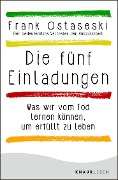 Die fünf Einladungen - Frank Ostaseski