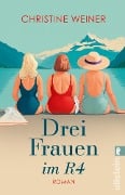 Cover-Bild zum Titel 'Drei Frauen im R4' von 'Christine Weiner'
