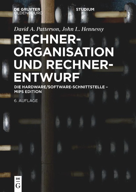 Rechnerorganisation und Rechnerentwurf - David Patterson, John Leroy Hennessy