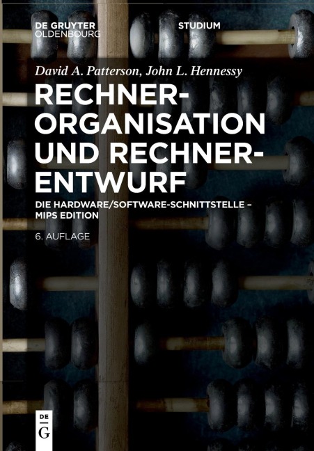 Rechnerorganisation und Rechnerentwurf - David Patterson, John Leroy Hennessy