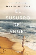 Cover-Bild zum Titel 'El Susurro del Ángel / The Angels Whisper' von 'David Olivas'