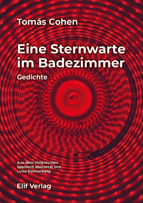 Eine Sternwarte im Badezimmer - Tomás Cohen