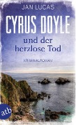 Cover-Bild zum Titel 'Cyrus Doyle und der herzlose Tod' von 'Jan Lucas'