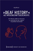 'Deaf History' als Wissenschaftsgeschichte - Anja Werner