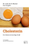 Cover-Bild zum Titel 'Cholesterin, der lebensnotwendige Stoff' von 'Max Otto Bruker, Ilse Gutjahr'