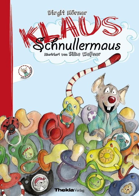 Klaus Schnullermaus - Birgit Hörner