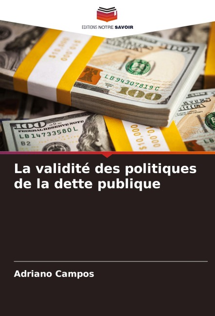 La validité des politiques de la dette publique - Adriano Campos