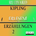 Cover-Bild zum Titel 'Erlesene Erzählungen 2' von 'Friedrich Frieden, Rudyard Kipling, Friedrich Frieden'