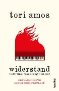 Widerstand - Hoffnung, Wandlung und Mut - Tori Amos