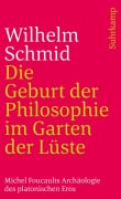 Cover-Bild zum Titel 'Die Geburt der Philosophie im Garten der Lüste' von 'Wilhelm Schmid'