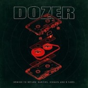 Cover-Bild zum Titel 'Rewind To Return: Rarities,Singles And B-Sides' von 'Dozer'