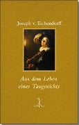 Cover-Bild zum Titel 'Aus dem Leben eines Taugenichts' von 'Joseph von Eichendorff'