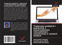 Cover-Bild zum Titel 'Tradycyjne podej¿cie i podr¿cznik z wykorzystaniem rzeczywisto¿ci rozszerzonej w naukach ¿cis¿ych' von 'Valarmathie Gopalan, Hj. Abdul Nasir Zulkifli, Juliana Aida Abu Bakar'
