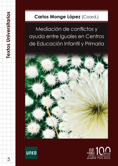 Mediación de conflictos y ayuda entre iguales en Centros de Educación Infantil y Primaria - Carlos Monge López