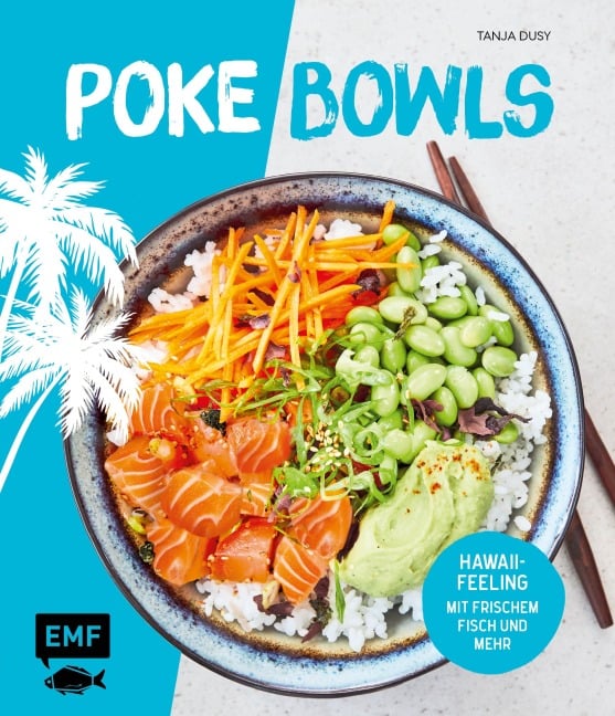 Poke Bowls - Tanja Dusy