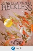 Cover-Bild zum Titel 'Reckless 4. Auf silberner Fährte' von 'Cornelia Funke'
