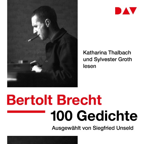 100 Gedichte. Ausgewählt von Siegfried Unseld - Bertholt Brecht