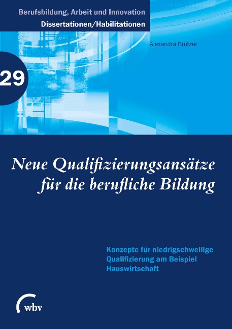 Neue Qualifizierungsansätze für die berufliche Bildung - Alexandra Brutzer