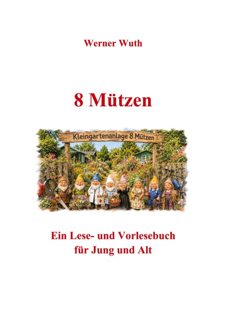 8 Mützen - Werner Wuth
