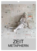 Cover-Bild zum Titel 'ZEIT METAPHERN (Wandkalender 2026 DIN A3 hoch), CALVENDO Monatskalender' von 'Fru. Ch Fru. Ch'