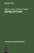 Cover-Bild zum Titel 'Reiseleitung' von 'Marie-Louise Schmeer-Sturm'