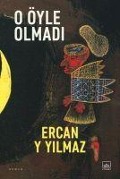 Cover-Bild zum Titel 'O Öyle Olmadi' von 'Ercan Y Yilmaz'