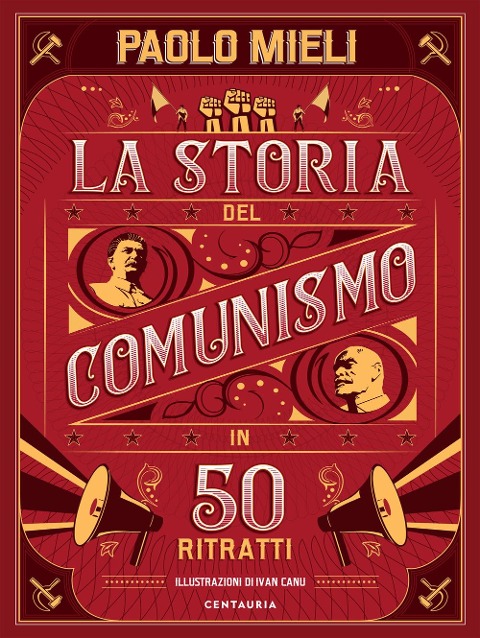 La storia del comunismo in 50 ritratti - Paolo Mieli