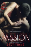 Cover-Bild zum Titel 'Passion (Spanked Series, #1)' von 'Lexy Timms'
